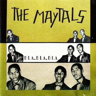 Bla Bla Bla by Toots & The Maytals