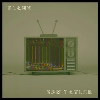 Blank by Sam Taylor