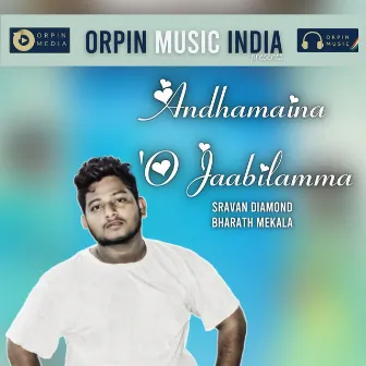 Andhamaina O Jaabilamma by Sravan Diamond