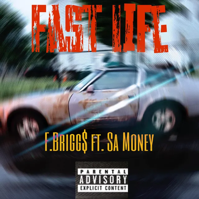 Fast Life