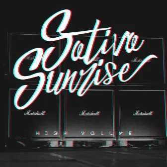 High Volume (feat. Dirty D) by Sativa Sunrise