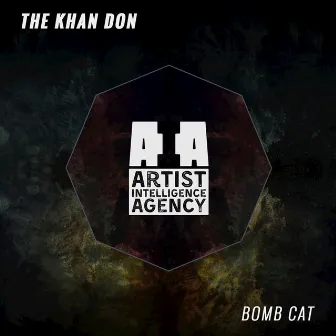 Bomb Cat - Single by The Khan Don