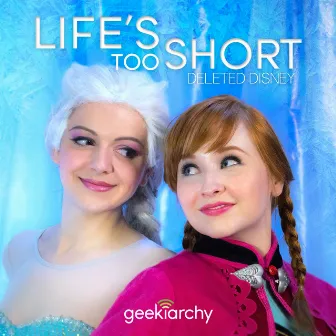 Life's Too Short by geekiarchy