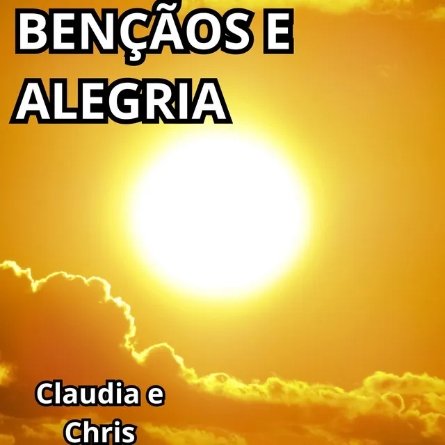 Bençãos e Alegria