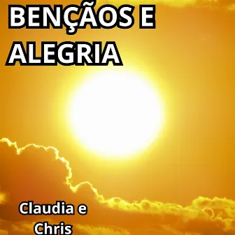 Bençãos e Alegria by Christiano