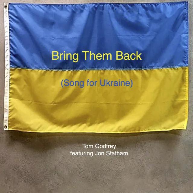 Bring Them Back (Song for Ukraine)