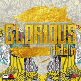 Glorious Riddim by 