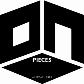 Pieces by Aneeway Jones