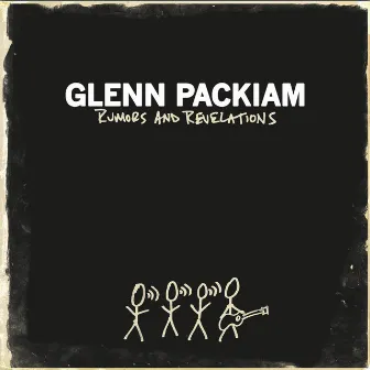 Rumors and Revelations by Glenn Packiam