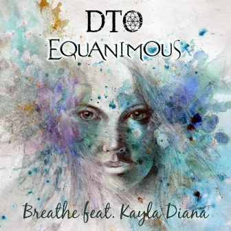 Breathe by DTO