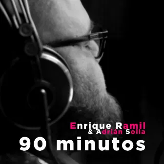 90 Minutos by Enrique Ramil