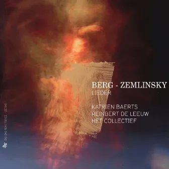 Berg & Zemlinsky: Lieder (Arr. for Chamber Orchestra) by Het Collectief