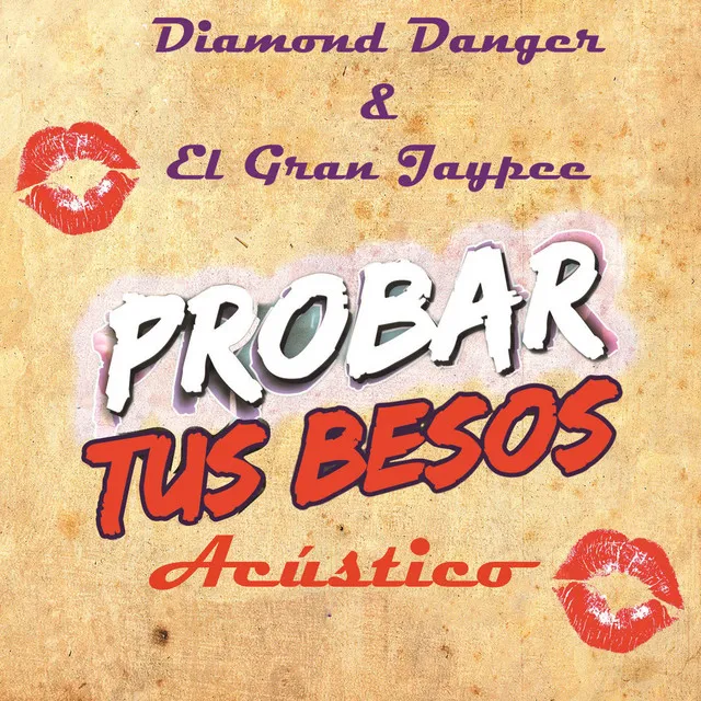 Probar Tus Besos - Acústico