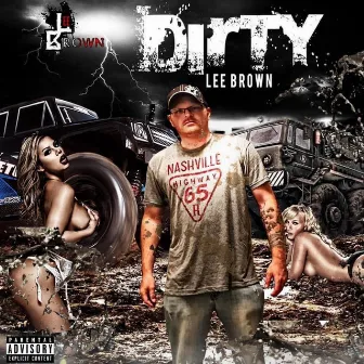 Dirty by Lee Brown