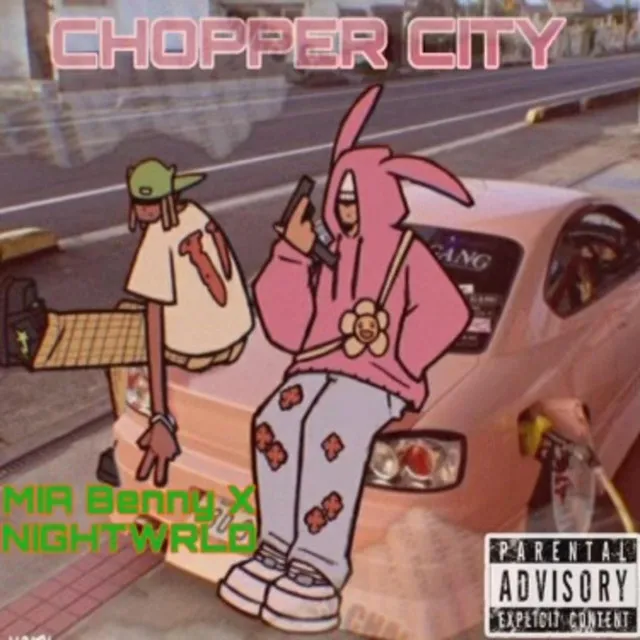 Chopper City