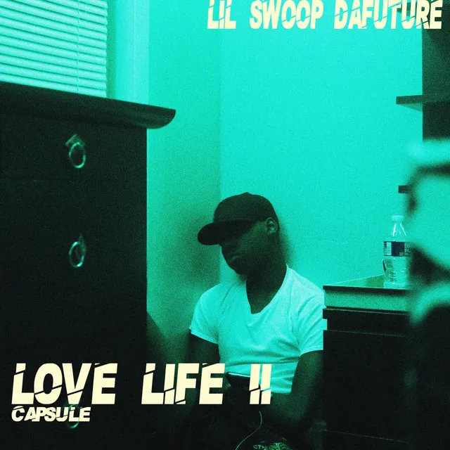 Love Life II Capsule