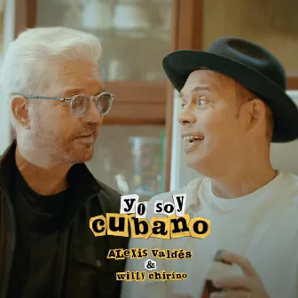 Yo Soy Cubano by Alexis Valdés