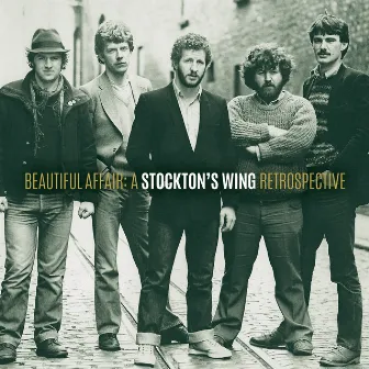 Beautiful Affair: A Stockton's Wing Retrospective by Stockton's Wing