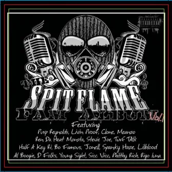 Tha Spitflame Fam Album, Vol. 1 by Spitflame Fam