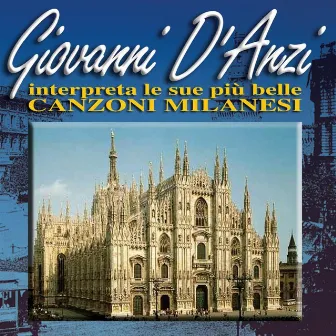 Le più belle canzoni Milanesi by Giovanni D'Anzi