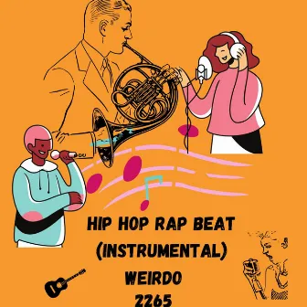 Free Hip Hop Rap Beat (Instrumental) by Weirdo