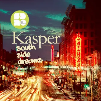 Southside Dreams by Kasper