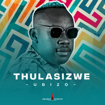 Ubizo by Thulasizwe