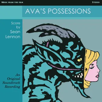 Ava's Possessions by Sean Ono Lennon