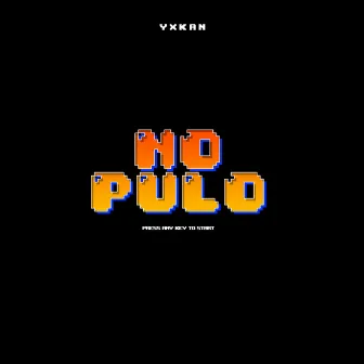 No Pulo by Yxkan