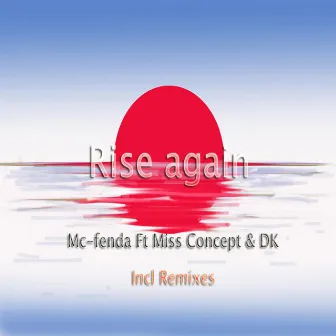 Rise Again by Mc-Fenda