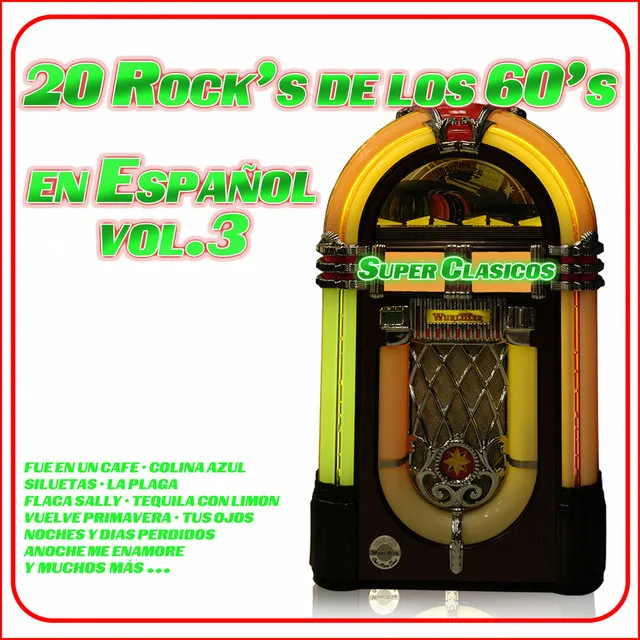 20 Rock's de los 60's en Español Vol. 3