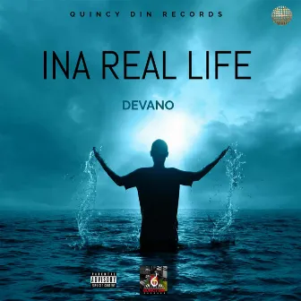 Ina Real Life by Devano