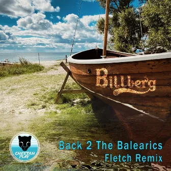 Back 2 The Balearics (Fletch Remix) by Fletch