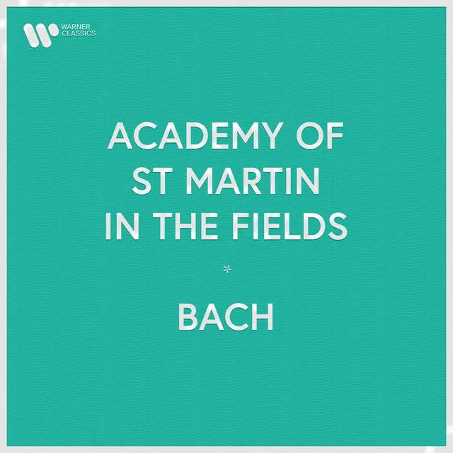 Bach, JS / Orch. Marriner: Was mir behagt, ist nur die muntre Jagd, BWV 208 "Jagdkantate": IX. Aria. "Schafe können sicher weiden"