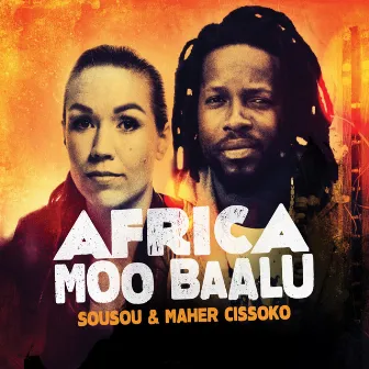 Africa Moo Baalu by Sousou & Maher Cissoko