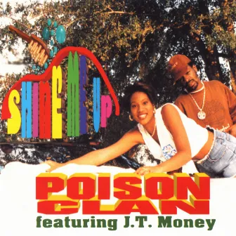 Shine Me Up by Poison Clan