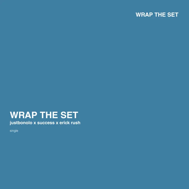 Wrap the Set