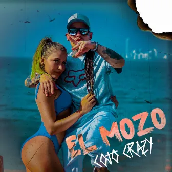 El Mozo by Cojo Crazy