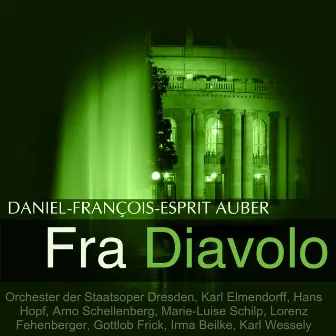 Auber: Fra diavolo by Orchester der Staatsoper Dresden