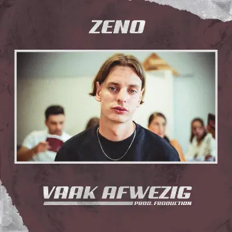 Vaak Afwezig by Zeno