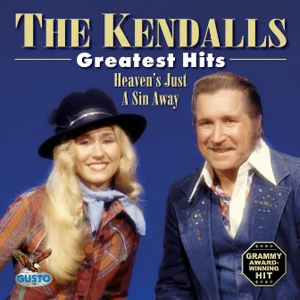 Greatest Hits by The Kendalls