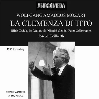 Mozart: La clemenza di Tito, K. 621 (Excerpts) by Ira Malaniuk