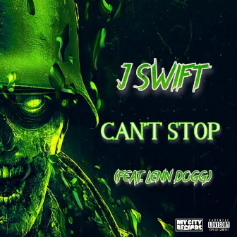 Can't Stop by J Swift