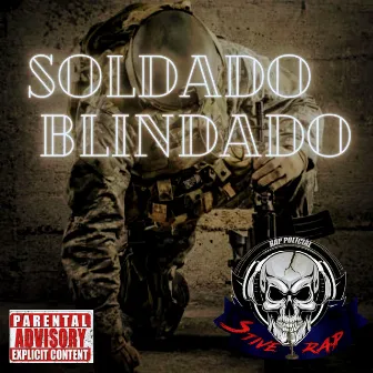 Soldado Blindado by Stive Rap Policial