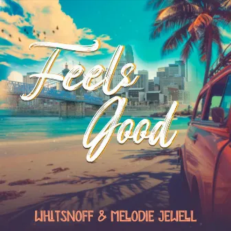 Feels Good by WhitsNoff