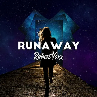 Runaway by Robert Voxx