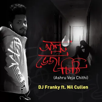 Ashru Veja Chithi by DJ Franky