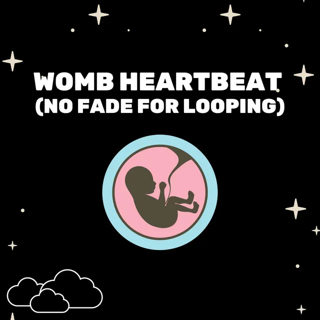 Womb With Fan Noise and Heartbeat (No Fade for Looping)