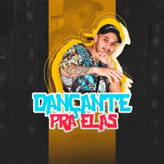 Dançante pra Elas by Mc Lele