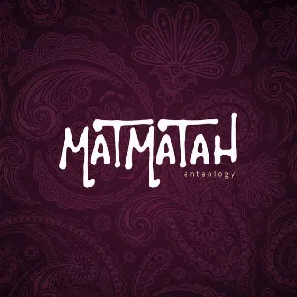 Antaology by Matmatah